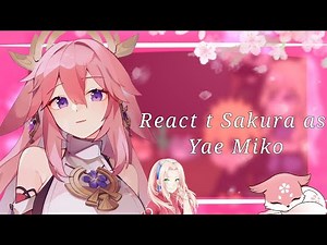 ☁️🌸Team 7+Hinata and Ino reacting to Sakura as Yae Miko🌸☁️