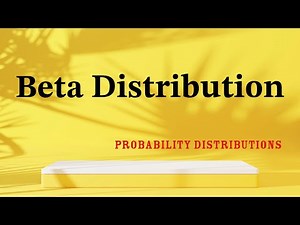 Beta Distribution