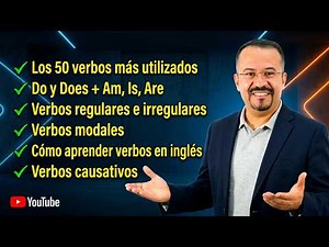 Aprende Verbos en Inglés FÁCIL y Sin Memorizar | Curso Completo