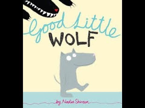 Good Little Wolf by Nadia Shireen