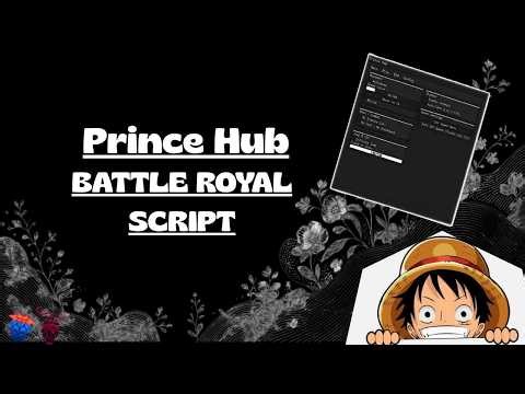 Prince Hub Battle Royal SCRIPT GPO