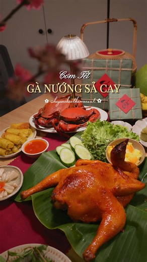Gà Nướng Sả Cay - Món Ngon Ngày Tết