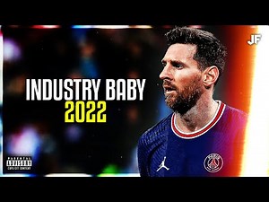 Lionel Messi ★ Industry Baby - Lil Nas X Ft. Jack Harlow