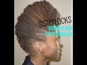 Loc Style Tutorial | Fishtail Updo