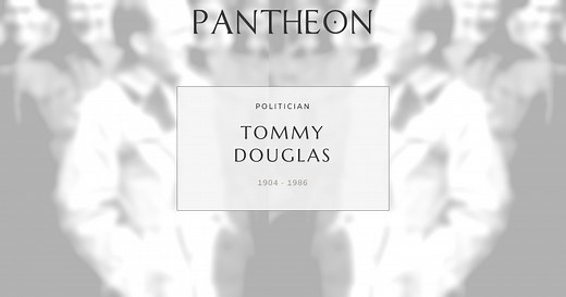 Tommy Douglas Biography | Pantheon