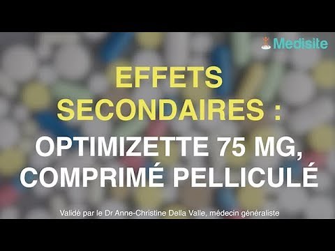 Optimizette 75 mg, comprimé pelliculé : ses effets secondaires