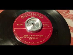 Lefty Frizzell - Always Late (With Your Kisses) - 1951 Hillbilly - Columbia 4-20837
