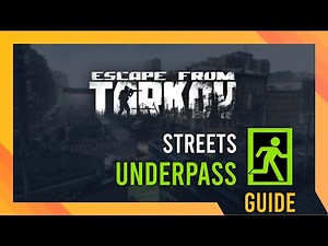 Underpass Exfil Location | Tarkov Streets Guide