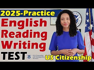 2025 Practice USCIS English Reading & Writing TEST for US Citizenship Interview N-400 [80 Sentences]