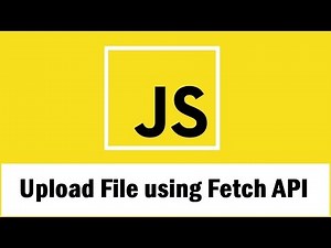 File Upload in JavaScript using Fetch API with PHP