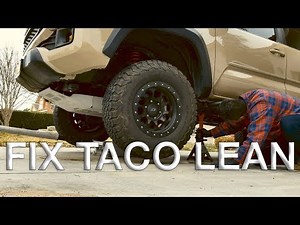 INFAMOUS TACO LEAN - Toyota Tacoma 2nd and 3rd gen + bonus DIY / HOW TO swap front suspension