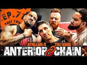 The Usos & Athlean-X PART TWO | Ep.71 Anterior Chain Push