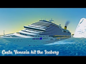 Costa Venezia Hit Iceberg - Cruise Ship Handling (Ship Mooring 3D/Ship Handling Simulator)