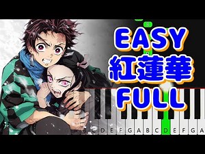 [FULL]Gurenge / 紅蓮華 - Demon Slayer / Kimetsu no Yaiba OP - EASY Piano Arrangement (Synthesia) by TAM