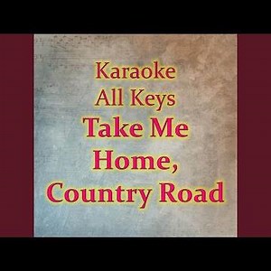 Take Me Home, Country Road (Karaoke Version)