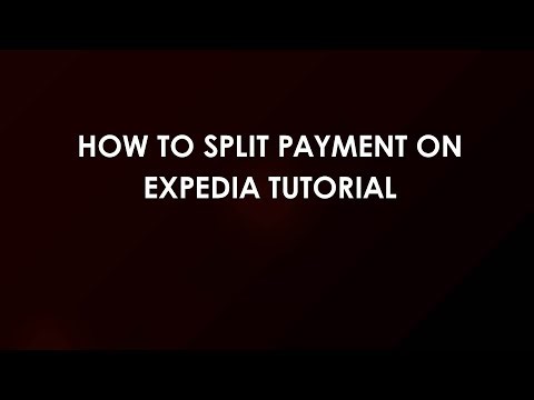 How To Split Payment On Expedia Tutorial