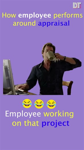 How employee performs around appraisal || Even when descriptions are not clear||