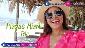 Playas de ensueño, un hotel espectacular y más en las bellas playas de Miami en Tela! | Suly Calix HN