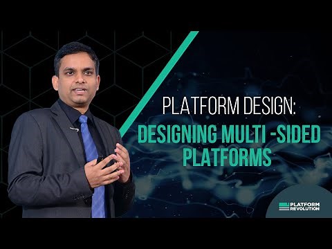 Platform Design: Designing Multi-sided Platforms - MIT Media Labs