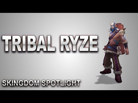 Tribal Ryze Skin Spotlight | SKingdom - League of Legends
