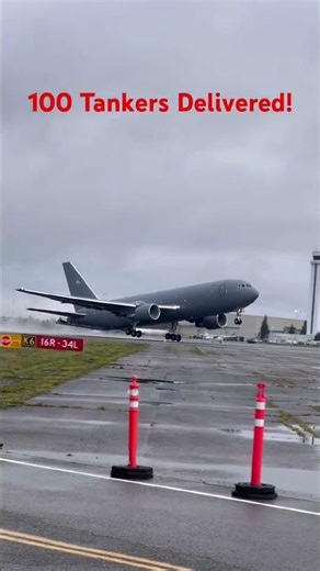 KC-46 #100 Takes Off! Boeing’s 100th USAF Tanker Delivery!