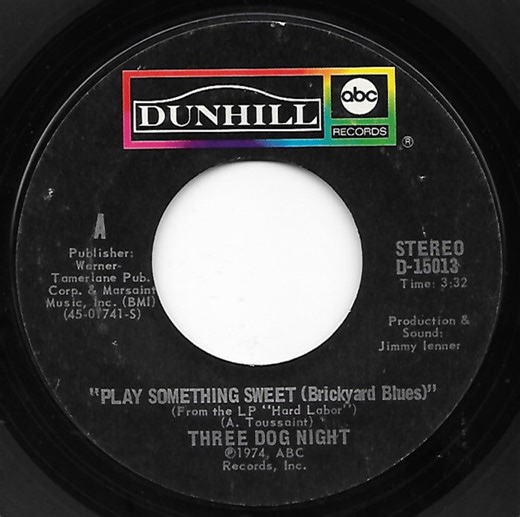 Three Dog Night - Play Something Sweet (Brickyard Blues)