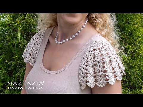 HOW to CROCHET LACE SLEEVES on a Tank Top or Sleeveless Dress by Naztazia