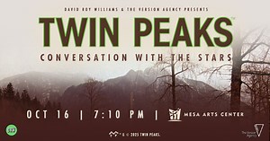 TWIN PEAKS FANS: This is your dream (or nightmare?) come true! An exclusive evening with the cast – on tour across the USA. First-hand recollections of amazing on-camera and behind-the-scenes moments, VIP photo ops & autograph packages available. 🎟️ Tickets from Get tickets now at https://my.mesaaz.gov/twinpeaks. | Mesa Arts Center