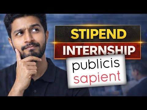 Publicis Sapient Stipend and internship @akshayhangaragi