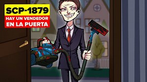 26K views · 949 reactions | SCP-1879 Hay un vendedor en la puerta. | Investigador SCP uw | Facebook