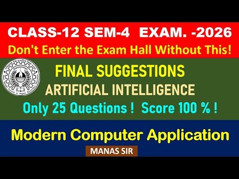 Final Suggestion 2026 on AI Class 12 Sem 4 Modern Computer Application