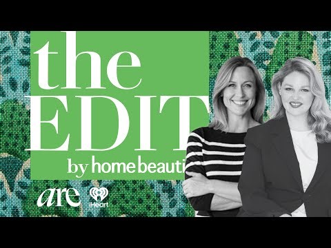 The Edit Home Beautiful Podcast with Tara Dennis - Episode 07