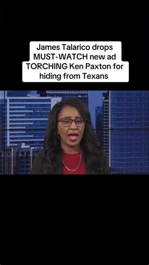 James Talarico drops MUST-WATCH new ad TORCHING Ken Paxton for hiding from Texans