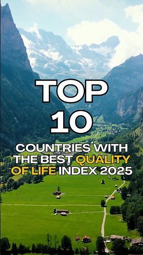 Top 10 Countries With the Best Quality of Life in 2025 🌍 | Global Living Ranked