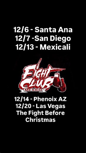FightClubUSA on Instagram: "DM for address don’t miss our live events we added Mexicali and swapped AZ to Sunday. The Fight Before Christmas #fightclubmexico #fightclubusa #viralreels #california #boxing"