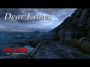 Dear Esther - Full Game Longplay Walkthrough | No Commentary