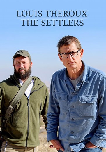 Louis Theroux: The Settlers streaming online