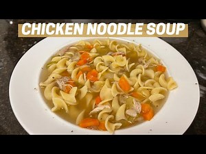 CHICKEN NOODLE SOUP RECIPE | Using Leftover Rotisserie Chicken