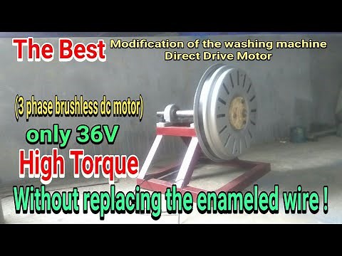 Modification of the washing machine direct drive motor - 3 phase brushless dc motor.