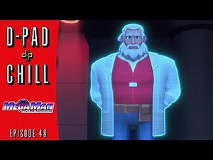 "Hide and Secrets" - Mega Man: Fully Charged S1E48 - D-PAD + CHILL