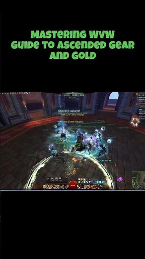 Mastering WvW: Your Guide to Ascended Gear and Gold #gw2 #guildwars2