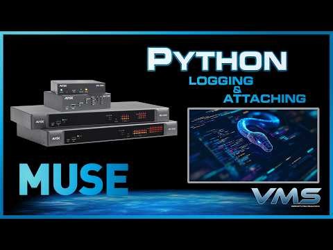 Python - Logging & Attaching | MUSE