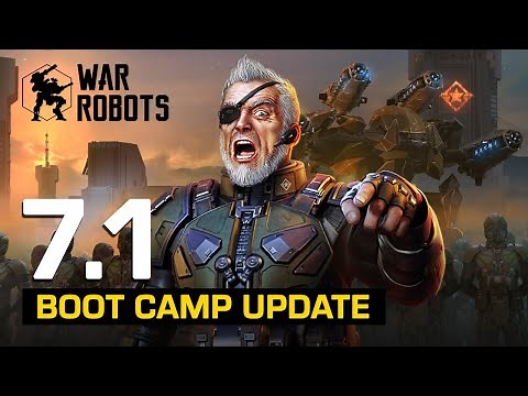 DSC Boot Camp 💂 War Robots Update 7.1 Overview