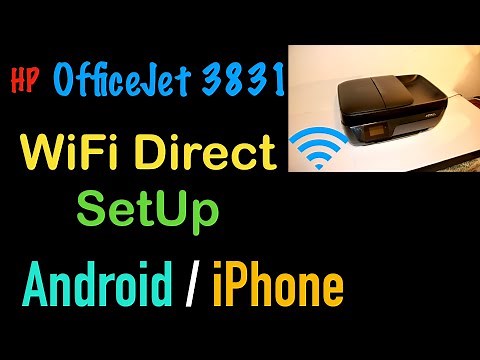 HP OfficeJet 3831 WiFi Direct SetUp Android / iPhone , Wireless SetUp review !!