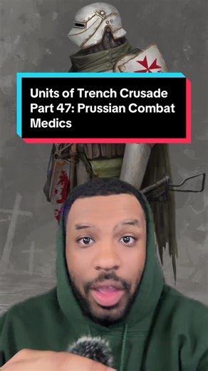 Units of @Trench Crusade Official; Part 47: Prussian Combat Medics #trenchcrusade #lore #wargaming #hoodguard #indeed
