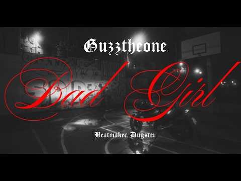 Guzz - BAD GIRL (Videoclipe Oficial)