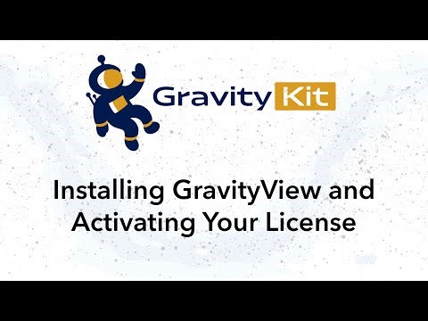 Installing GravityView and Activating Your License