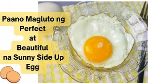 195K views · 4.8K reactions | Paano Magluto ng Perfect at Beautiful...