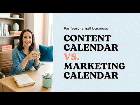 Content calendar vs. marketing calendar (What's the difference?)