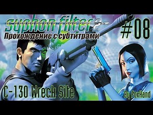Syphon Filter 2 - Mission 8 - C-130 Wreck Site (Hard Mode)